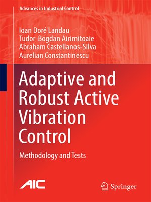 cover image of Adaptive and Robust Active Vibration Control